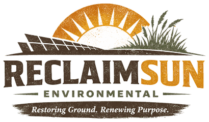 ReclaimSun Environmental — Restoring Ground. Renewing Purpose.